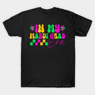 In My Mardi Gras Era Festival Retro Groovy Carnival Holiday T-Shirt